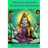 Crystal Healing Scientific Evidence