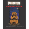 Pumpkin Carving Stencils: 50 Fun Stencils For All Ages and Skills (Halloween Crafts)