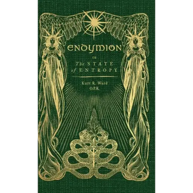 Endymion or The State of Entropy: A lyrical drama