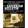 The Collected Issues of Gray's Barker THE SAUCERIAN BULLETIN for the Years: 1953-62