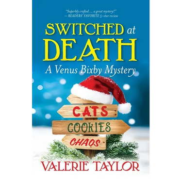 Switched at Death: A Venus Bixby Mystery