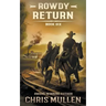 Rowdy: Return