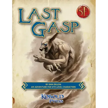 Last Gasp: A 5th Edition Adventure for 6th-Level Characters