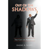 Out of the Shadows: The Gift of Adoption