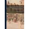 The New Basis of Civilization