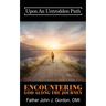 Upon An Untrodden Path: Encountering God Along The Journey