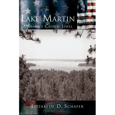 Lake Martin: Alabama's Crown Jewel