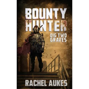 Bounty Hunter: Dig Two Graves
