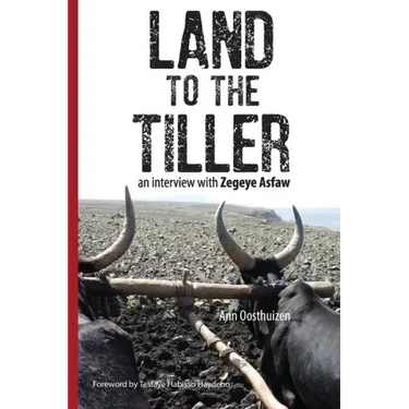 Land to the Tiller: an interview with Zegeye Asfaw