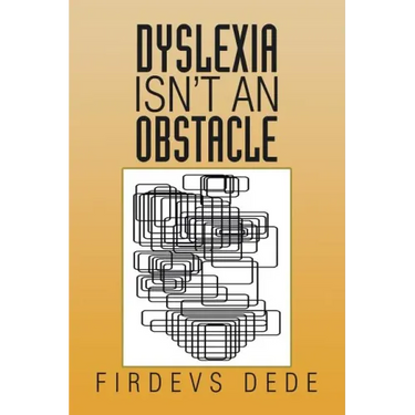 Dyslexia Isn't an Obstacle