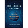 A Reflection of My Journey: A Life Experience That Highlights Global Issues
