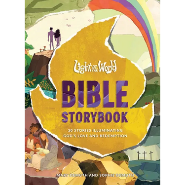 Light of the World Bible Storybook: 30 Stories Illuminating God's Love and Redemption