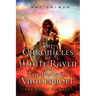 The Chronicles of White Raven and the Book of Vanderbolt