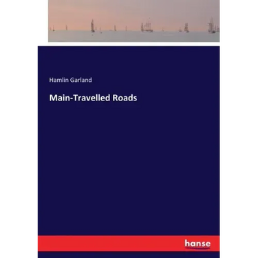 Main-Travelled Roads