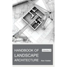 Handbook of Landscape Architecture: Volume III