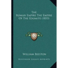 The Roman Empire The Empire Of The Edomite (1853)