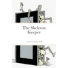 The Skeleton Keeper