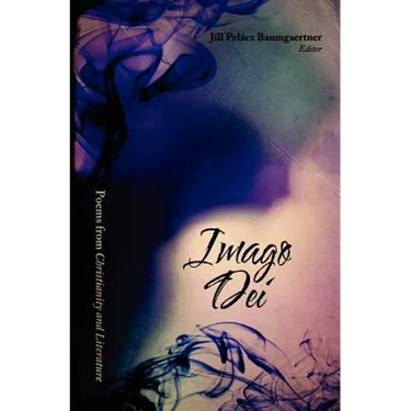 Imago Dei: Poems from Christianity & Literature
