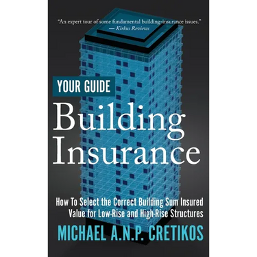 Building Insurance Your Guide: How to Select the Correct Building Sum Insured Value for both Low-rise and High-rise Structures.