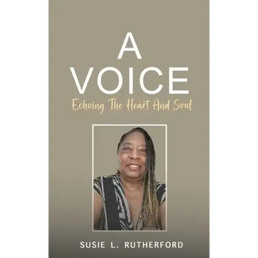 A Voice Echoing The Heart and Soul