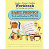 Teacher-Parent-Student Workbook for Learning and Teaching Basic Phonics