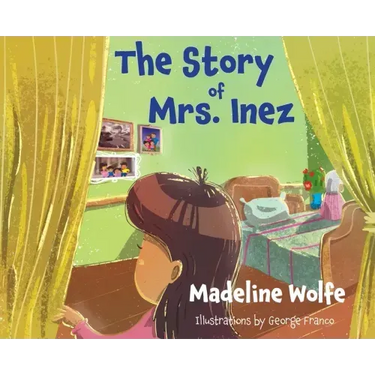 The Story of Mrs. Inez
