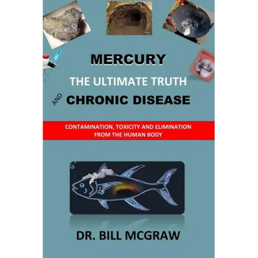 Mercury: The Ultimate Truth and Chronic Disease