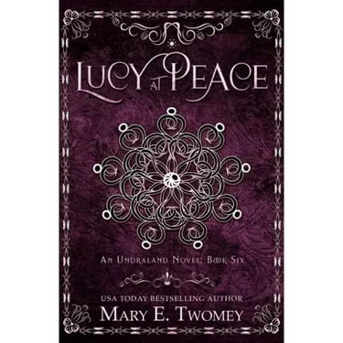 Lucy at Peace: An Undraland Blood Novel