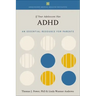 If Your Adolescent Has ADHD: An Essential Resource for Parents