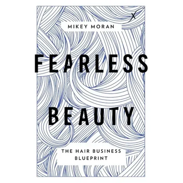 Fearless Beauty: The Hair Business Blueprint