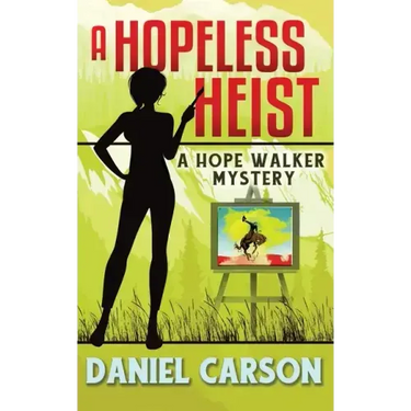 A Hopeless Heist