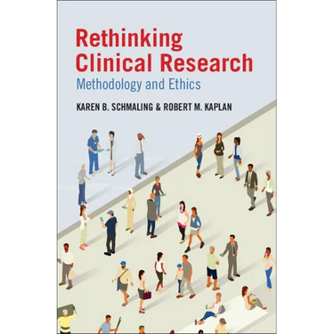 Rethinking Clinical Research