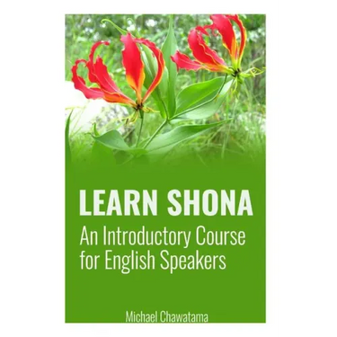 Learn Shona: An Introductory Course for English Speakers