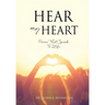 Hear My Heart: Poems That Speak To Life
