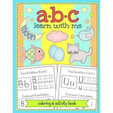 ABC Learn With Me: Alphabet Coloring and Activity Book