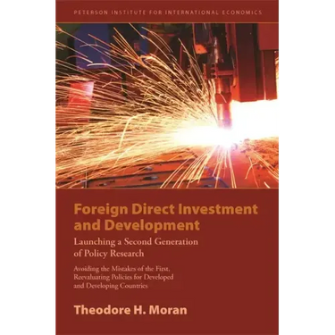 Foreign Direct Investment and Development: Launching a Second Generation of Policy Research