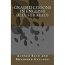 Graded Lessons in English (illustrated)