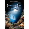 Beneath Blue Waves