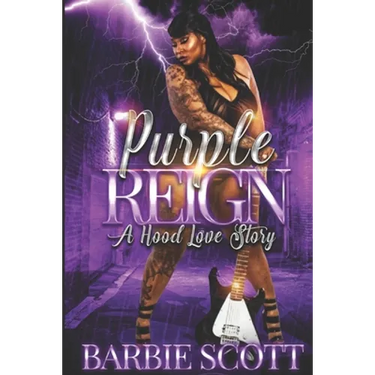 Purple Reign: A Hood Love Story