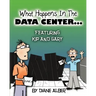 What happens in the data center...