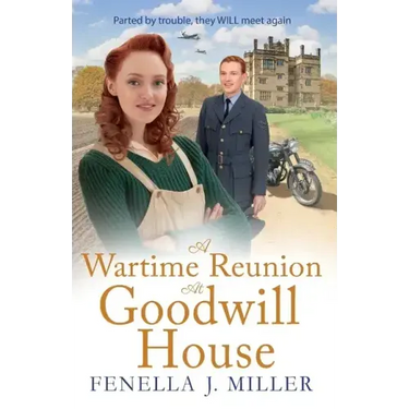 A Wartime Reunion at Goodwill House