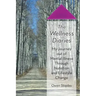The Wellness Diaries: My Journey Out of Mental Illness Through Nutrition and Lifestyle Change