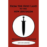 From the Holy Land to the New Jerusalem