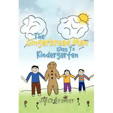 The Gingerbread Man Goes to Kindergarten