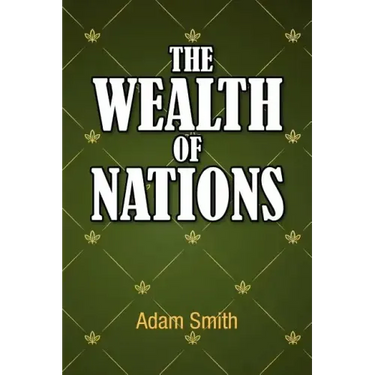 The Wealth of Nations