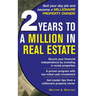 2 Years to a Million in Real Estate