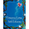 Grace-a-Lena Learns the Meaning of Self-Esteem