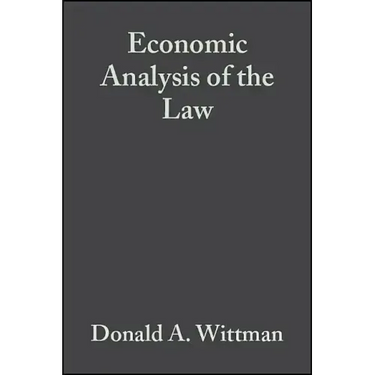 Economic Analysis of the Law: Selected Readings