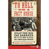 To Hell on a Fast Horse LP