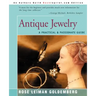 Antique Jewelry: A Practical & Passionate Guide